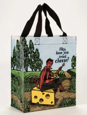 Bag - Tote - Hey, Have You Tried Cheese?