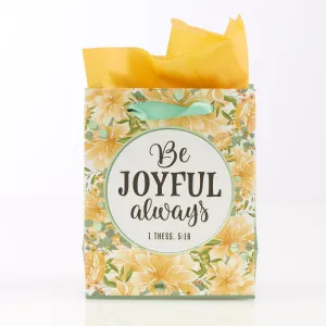 Be Joyful Always Extra Small Gift Bag With Gift Tag - 1 Thessalonians 5:16